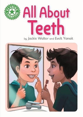 Reading Champion: All About Teeth - Jackie Walter