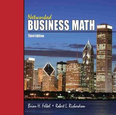 Networked Business Math CD - Brian H Felkel, Robert L Richardson
