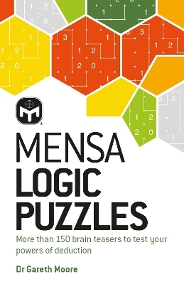 Mensa Logic Puzzles - Dr. Gareth Moore, Mensa Ltd
