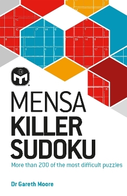 Mensa Killer Sudoku - Dr. Gareth Moore, Mensa Ltd