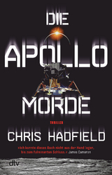 Die Apollo Morde - Chris Hadfield