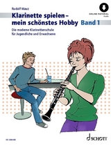 Klarinette spielen - mein sch&ouml;nstes Hobby - Rudolf Mauz