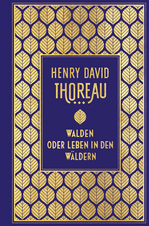 Walden: oder Leben in den W&auml;ldern - Henry David Thoreau