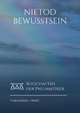 Nietod Bewusstsein - Freija Aarborn