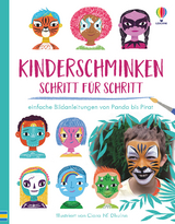 Kinderschminken - Schritt f&uuml;r Schritt - Abigail Wheatley