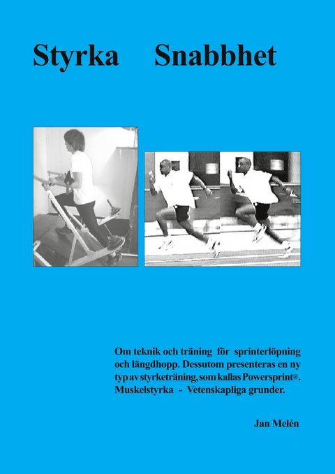 Styrka Snabbhet - Jan Mel&eacute;n