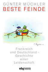 Beste Feinde - G&uuml;nter M&uuml;chler