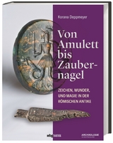 Von Amulett bis Zaubernagel - Korana Deppmeyer