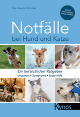 Notfälle bei Hund und Katze - Löwe, Gisa; Löwe, Olof