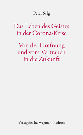 Das Leben des Geistes in der Corona-Krise