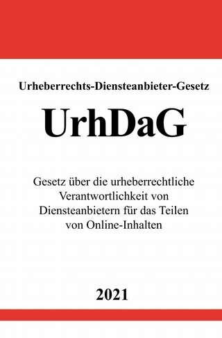 Urheberrechts-Diensteanbieter-Gesetz (UrhDaG)
