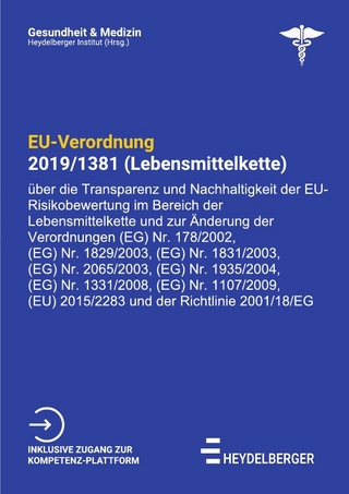 Gesundheit und Medizin / EU-Verordnung 2019/1381 (Lebensmittelkette)