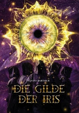 Die Gilde der Iris - Sylvani Barthur