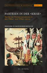 Parteien in der &bdquo;Krise&ldquo; - 