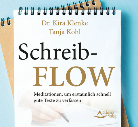 Schreib-Flow - Kira Klenke, Tanja Kohl