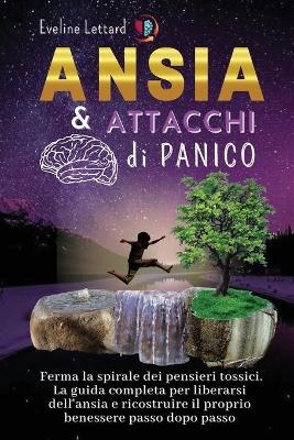 Ansia E Attacchi Di Panico - Eveline Lettard