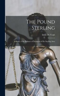 The Pound Sterling - 