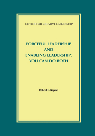 Forceful Leadership and Enabling Leadership: You Can Do Both
