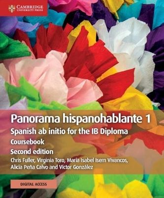 Panorama hispanohablante 1 Coursebook with Digital Access (2 Years) - Chris Fuller, Virginia Toro, Mar&iacute;a Isabel Isern Vivancos, Alicia Pe&ntilde;a Calvo, V&iacute;ctor Gonz&aacute;lez