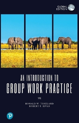 Introduction to Group Work Practice, An, Global Edition - Ronald Toseland, Robert Rivas