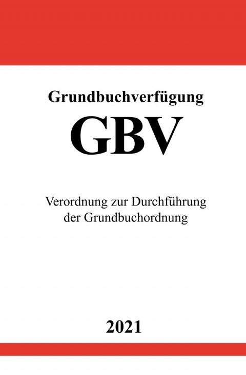 Grundbuchverf&uuml;gung (GBV) - Ronny Studier