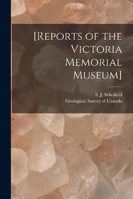[Reports of the Victoria Memorial Museum] [microform] - 
