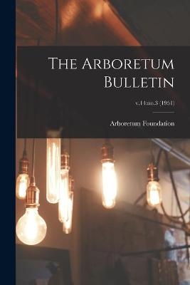 The Arboretum Bulletin; v.14 - 