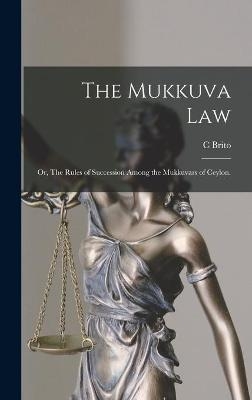 The Mukkuva Law - C Brito