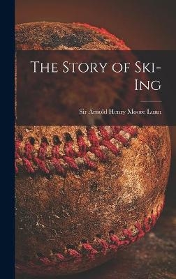 The Story of Ski-ing - 