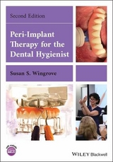Peri-Implant Therapy for the Dental Hygienist - Wingrove, Susan S.