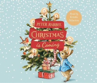 Peter Rabbit: Christmas is Coming - Beatrix Potter