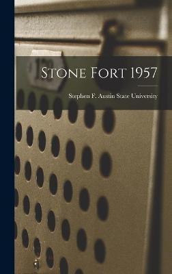Stone Fort 1957 - 
