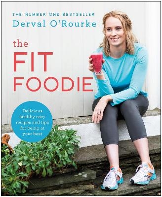 The Fit Foodie - Derval O'Rourke