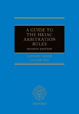 A Guide to the HKIAC Arbitration Rules