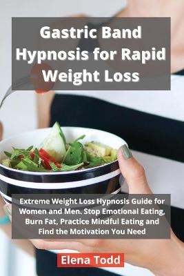 Gastric Band Hypnosis for Rapid Weight Loss