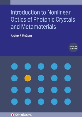 Introduction to Nonlinear Optics of Photonic Crystals and Metamaterials (Second Edition)
