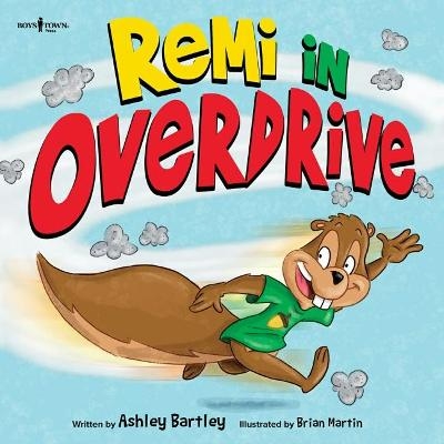 Remi in Overdrive - Ashley Bartley