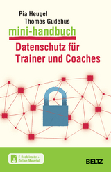 Mini-Handbuch Datenschutz für Trainer und Coaches - Pia Heugel, Thomas Gudehus