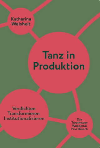 Tanz in Produktion