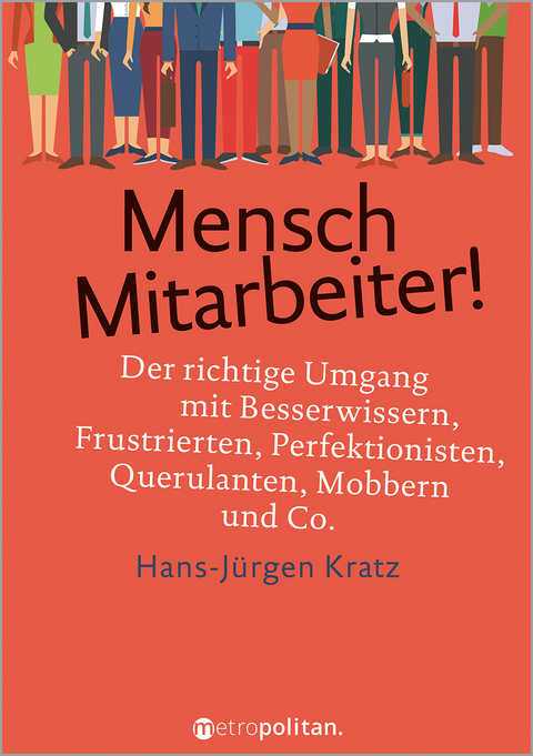 Mensch Mitarbeiter! - Hans-J&uuml;rgen Kratz