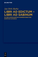 Libri ad edictum &ndash; libri ad Sabinum - Jan Dirk Harke