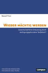 Wieder m&auml;chtig werden - Marcel Thiel