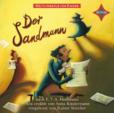 Weltliteratur f&uuml;r Kinder: Der Sandmann nach E.T.A. Hoffmann - Anna Kindermann