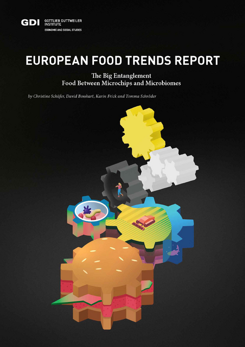 European Food Trends Report - David Bosshart, Christine Sch&auml;fer, Karin Frick, Tomma Schr&ouml;der