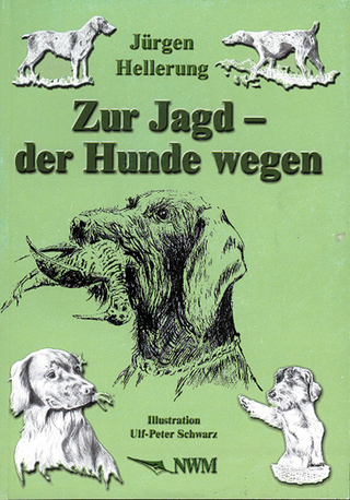 Zur Jagd - der Hunde wegen