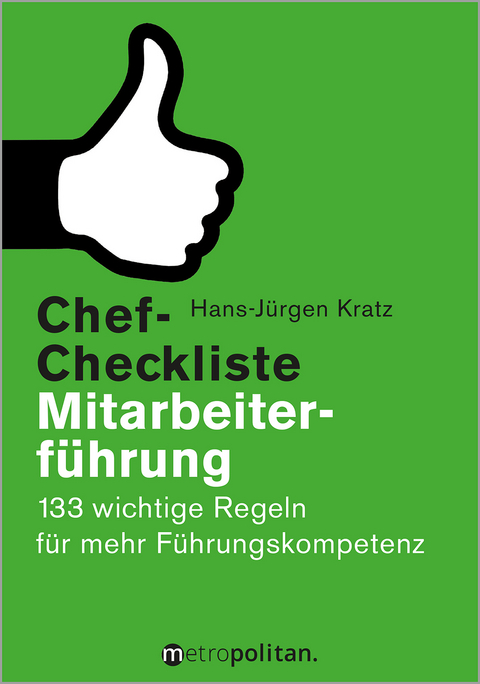 Chef-Checkliste Mitarbeiterf&uuml;hrung - Hans-J&uuml;rgen Kratz