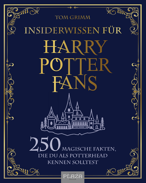 Insiderwissen f&uuml;r Harry Potter Fans - Tom Grimm