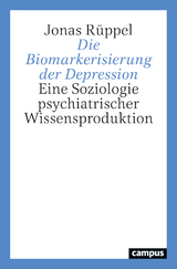 Die Biomarkerisierung der Depression - Jonas R&uuml;ppel