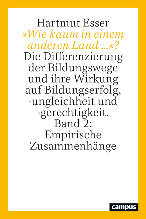 &bdquo;Wie kaum in einem anderen Land ..."? - Hartmut Esser