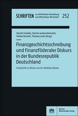 Finanzgeschichtsschreibung und finanzf&ouml;deraler Diskurs in der Bundesrepublik Deutschland - 